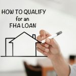 Requirements For FHA Loans